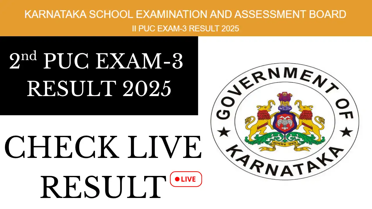 Karnataka PUC 2 Exam 3 Result 2025 Announced Check Scores on karresultsnicin